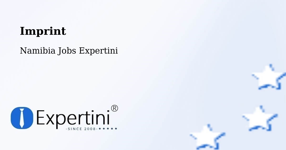 Imprint – Karibib - Namibia Jobs Expertini